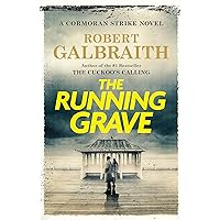 The Running Grave: A Cormoran Strike Novel