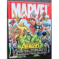 Marvel The Avengers: The Ultimate Character Guide Marvel The Avengers: The Ultimate Character Guide Hardcover
