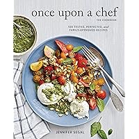 Once Upon a Chef, the Cookbook: 100 Tested, Perfected, and Family-Approved Recipes Once Upon a Chef, the Cookbook: 100 Tested, Perfected, and Family-Approved Recipes Hardcover Kindle