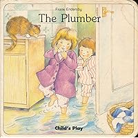 The Plumber (All in a Day) The Plumber (All in a Day) Board book