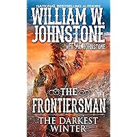 The Darkest Winter (The Frontiersman Book 3) The Darkest Winter (The Frontiersman Book 3) Kindle Mass Market Paperback Audible Audiobook Audio CD