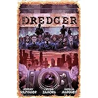The Dredger - Issue 1: Quarantine
