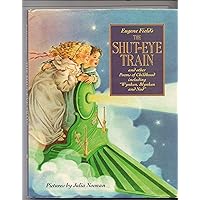 Shut Eye Train and Other Poems of Childhood (Hardcover) Shut Eye Train and Other Poems of Childhood (Hardcover) Hardcover