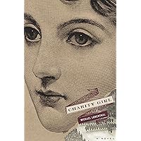 Charity Girl: A Novel Charity Girl: A Novel Kindle Paperback Hardcover