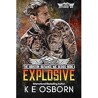 Explosive (The Houston Defiance MC Series Book 1) Explosive (The Houston Defiance MC Series Book 1) Kindle Audible Audiobook Paperback Audio CD