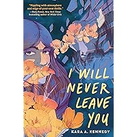 I Will Never Leave You I Will Never Leave You Hardcover Kindle Audible Audiobook