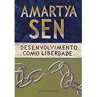 Desenvolvimento como liberdade (Portuguese Edition) Desenvolvimento como liberdade (Portuguese Edition) Kindle Paperback