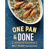 One Pan & Done: Hassle-Free Meals from the Oven to Your Table: A Cookbook One Pan & Done: Hassle-Free Meals from the Oven to Your Table: A Cookbook Paperback Kindle