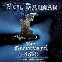 The Graveyard Book The Graveyard Book Audible Audiobook Hardcover Kindle Paperback Audio CD