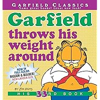 Garfield Throws His Weight Around: His 33rd Book Garfield Throws His Weight Around: His 33rd Book Kindle Paperback