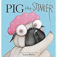 Pig the Stinker (Pig the Pug) Pig the Stinker (Pig the Pug) Hardcover Kindle Audible Audiobook Paperback