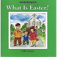 What Is Easter? (Lift-The-Flap Book) What Is Easter? (Lift-The-Flap Book) Paperback