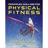 Principles and Labs for Physical Fitness Principles and Labs for Physical Fitness eTextbook Paperback Loose Leaf