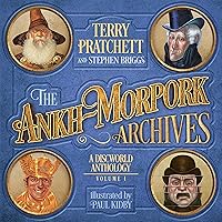 The Ankh-Morpork Archives: Volume One The Ankh-Morpork Archives: Volume One Hardcover
