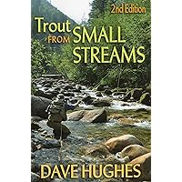 Trout from Small Streams Trout from Small Streams Paperback Kindle