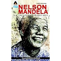 Nelson Mandela: The Unconquerable Soul (Campfire Graphic Novels) Nelson Mandela: The Unconquerable Soul (Campfire Graphic Novels) Paperback Kindle