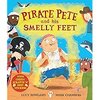 Pirate Pete and His Smelly Feet Pirate Pete and His Smelly Feet Paperback Kindle Hardcover