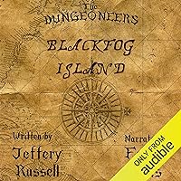 The Dungeoneers: Blackfog Island The Dungeoneers: Blackfog Island Audible Audiobook Kindle Paperback