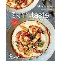 The Skinnytaste Cookbook: Light on Calories, Big on Flavor The Skinnytaste Cookbook: Light on Calories, Big on Flavor Hardcover Kindle Spiral-bound Paperback