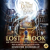 Beauty and the Beast: Lost in a Book Beauty and the Beast: Lost in a Book Audible Audiobook Paperback Kindle Hardcover MP3 CD