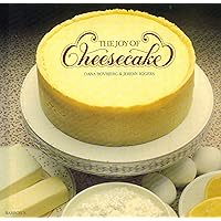 The Joy of Cheesecake The Joy of Cheesecake Hardcover Paperback