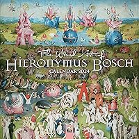 The Weird Art of Hieronymus Bosch Wall Calendar 2024 (Art Calendar)