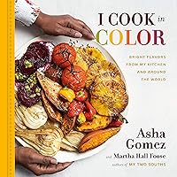 I Cook in Color: Bright Flavors from My Kitchen and Around the World I Cook in Color: Bright Flavors from My Kitchen and Around the World Kindle Hardcover
