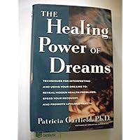 The Healing Power of Dreams The Healing Power of Dreams Hardcover Paperback