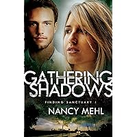 Gathering Shadows (Finding Sanctuary Book #1)