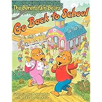 The Berenstain Bears Go Back to School The Berenstain Bears Go Back to School Paperback Kindle Library Binding