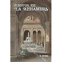 Cuentos de la Alhambra (Spanish Edition)