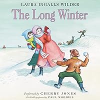 The Long Winter: Little House, Book 6 The Long Winter: Little House, Book 6 Audible Audiobook Kindle Paperback Hardcover Audio CD Mass Market Paperback