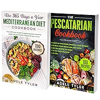 Pescatarian Mediterranean Diet Cookbook: 2 Books In 1: Learn How To Cook And Prepare Mediterranean Dishes Using Healthy Ingredients, Fish And Seafoods Pescatarian Mediterranean Diet Cookbook: 2 Books In 1: Learn How To Cook And Prepare Mediterranean Dishes Using Healthy Ingredients, Fish And Seafoods Kindle Paperback
