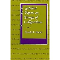 Selected Papers on Design of Algorithms (Volume 191) (Lecture Notes) Selected Papers on Design of Algorithms (Volume 191) (Lecture Notes) Paperback
