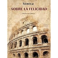 Sobre la felicidad (Spanish Edition) Sobre la felicidad (Spanish Edition) Kindle Hardcover Audible Audiobook Paperback