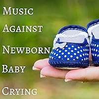 Music Against Newborn Baby Crying