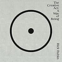 The Creative Act: A Way of Being The Creative Act: A Way of Being Hardcover Audible Audiobook Kindle Spiral-bound