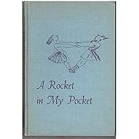 A Rocket in My Pocket: The Rhymes and Chants of Young Americans A Rocket in My Pocket: The Rhymes and Chants of Young Americans Library Binding Paperback