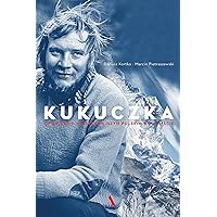 Kukuczka (Polish Edition)