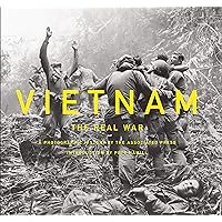 Vietnam: The Real War: A Photographic History by the Associated Press Vietnam: The Real War: A Photographic History by the Associated Press Hardcover Kindle