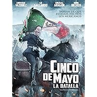 Cinco De Mayo: La Batalla (English Subtitled)