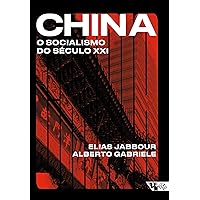China: O socialismo do século XXI (Portuguese Edition) China: O socialismo do século XXI (Portuguese Edition) Paperback Kindle