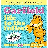 Garfield: Life to the Fullest: His 34th Book Garfield: Life to the Fullest: His 34th Book Kindle Paperback
