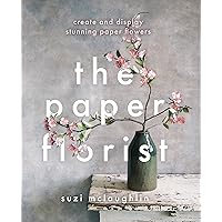 The Paper Florist The Paper Florist Paperback Kindle