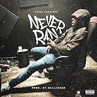 Never Ran [Explicit] Never Ran [Explicit] MP3 Music