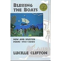 Blessing the Boats: New and Selected Poems 1988-2000 (American Poets Continuum) Blessing the Boats: New and Selected Poems 1988-2000 (American Poets Continuum) Paperback Kindle Hardcover