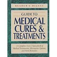 Guide to Medical Cures and Treatments Guide to Medical Cures and Treatments Hardcover