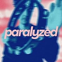 Paralyzed Paralyzed MP3 Music