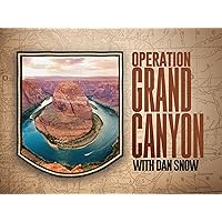 Operation Grand Canyon with Dan Snow