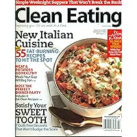 Clean Eating Magazine Jan/Feb 2009 New Italian Cuisine. Meat & Potatoes, Satisfy Your Sweet Tooth